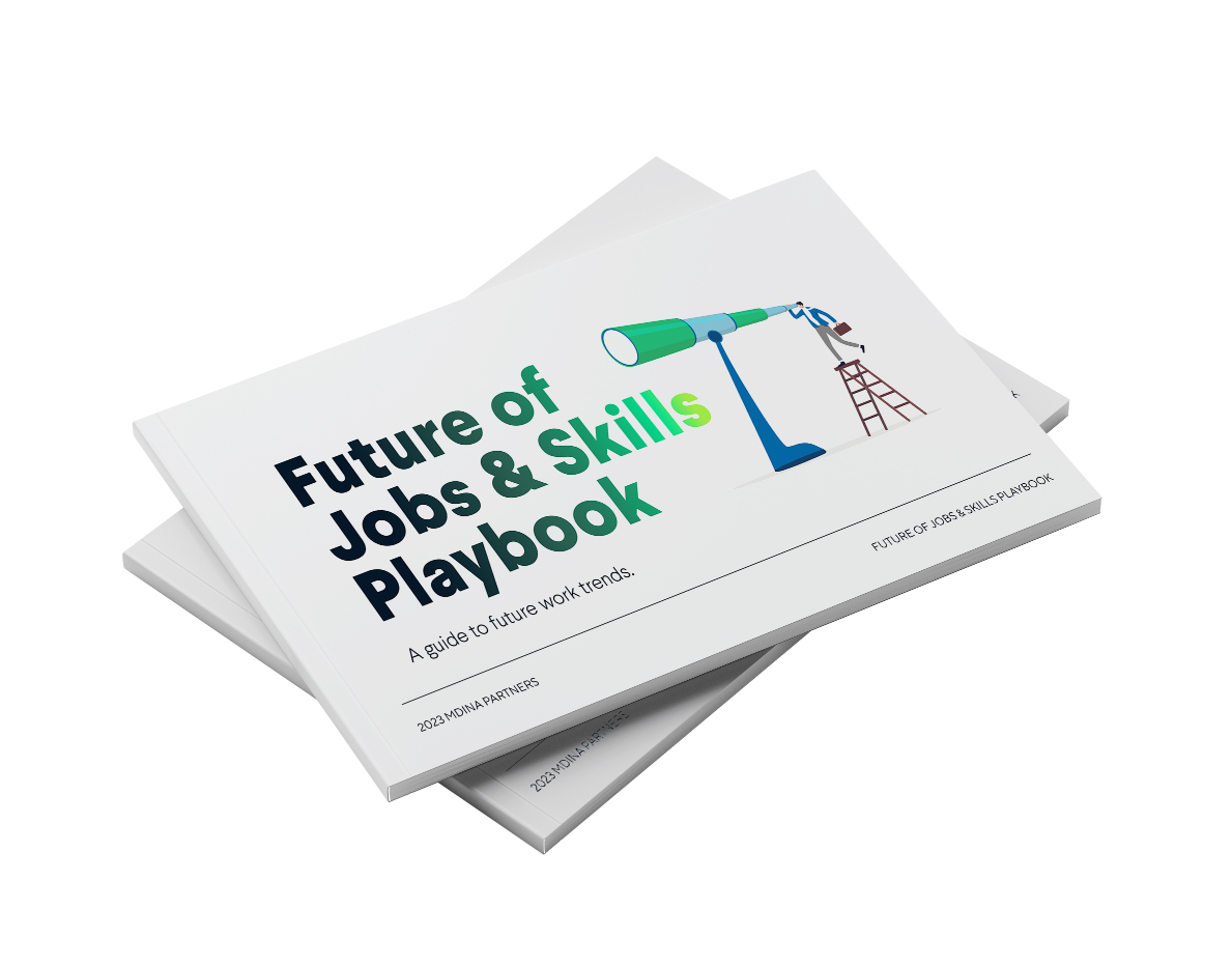 Future Of Jobs & Skills Playbook - Mdina Partners